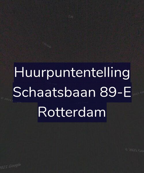 Foto gevel Huurpuntentelling voor Schaatsbaan 89-E, Rotterdam