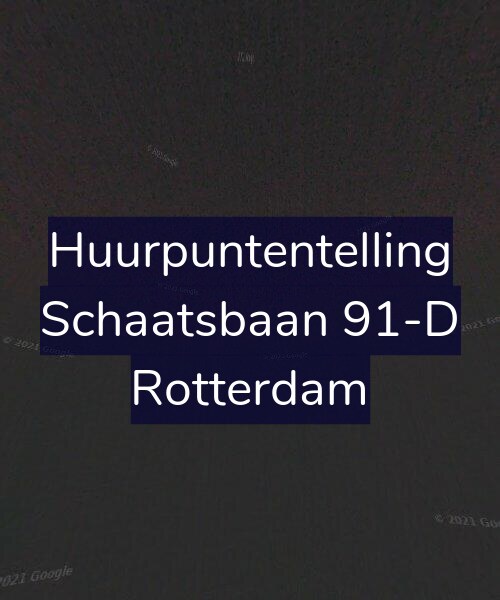 Foto gevel Huurpuntentelling voor Schaatsbaan 91-D, Rotterdam