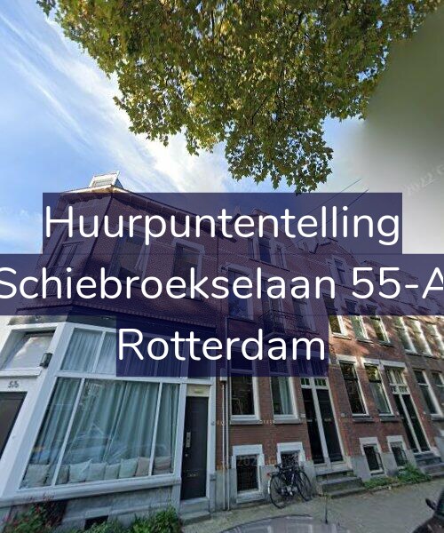 Foto gevel Huurpuntentelling voor Schiebroekselaan 55-A, Rotterdam
