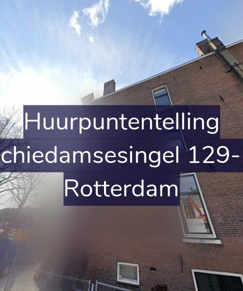 Foto gevel Huurpuntentelling voor Schiedamsesingel 129-B, Rotterdam