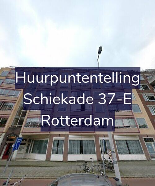 Foto gevel Huurpuntentelling voor Schiekade 37-E, Rotterdam