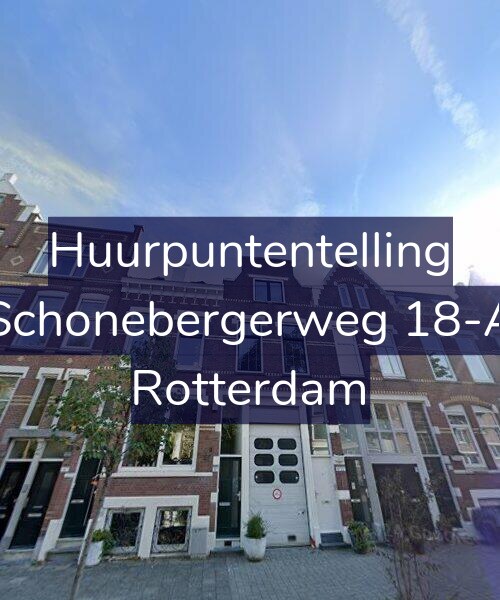 Foto gevel Huurpuntentelling voor Schonebergerweg 18-A, Rotterdam