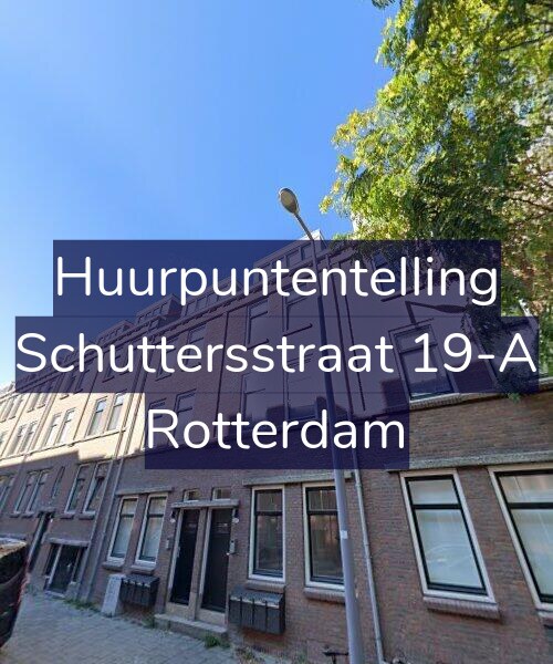 Foto gevel Huurpuntentelling voor Schuttersstraat 19-A, Rotterdam