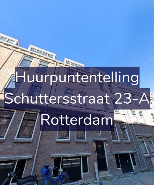 Foto gevel Huurpuntentelling voor Schuttersstraat 23-A, Rotterdam