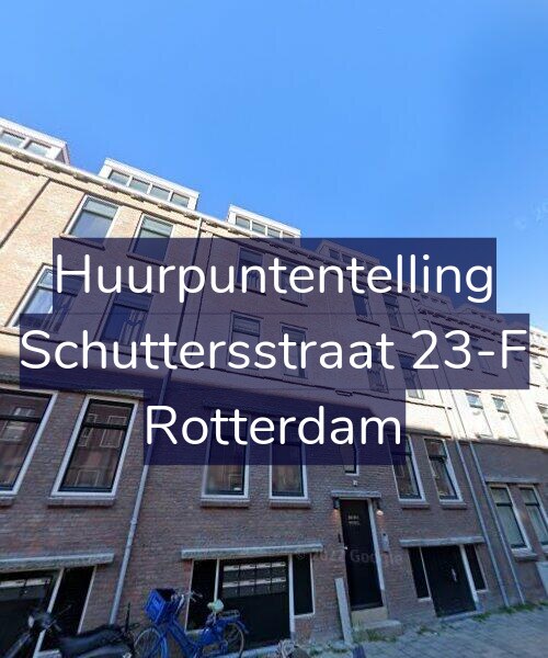 Foto gevel Huurpuntentelling voor Schuttersstraat 23-F, Rotterdam