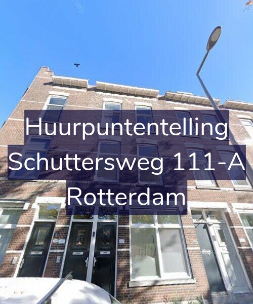 Foto gevel Huurpuntentelling voor Schuttersweg 111-A, Rotterdam