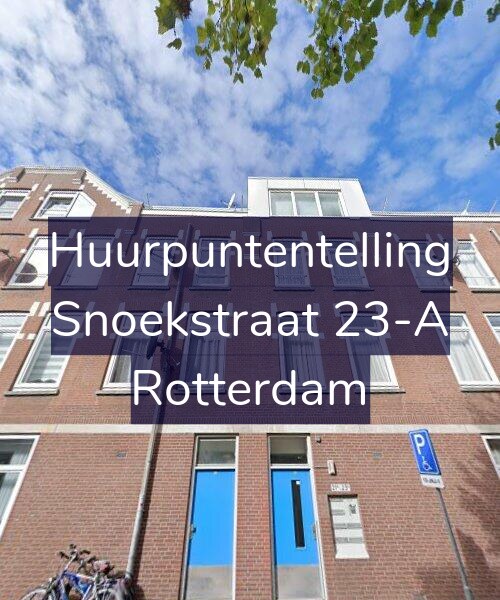 Foto gevel Huurpuntentelling voor Snoekstraat 23-A, Rotterdam