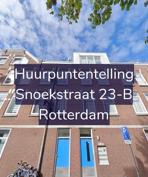 Foto gevel Huurpuntentelling voor Snoekstraat 23-B, Rotterdam