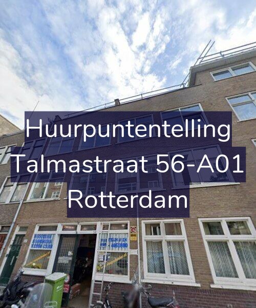 Foto gevel Huurpuntentelling voor Talmastraat 56-A01, Rotterdam