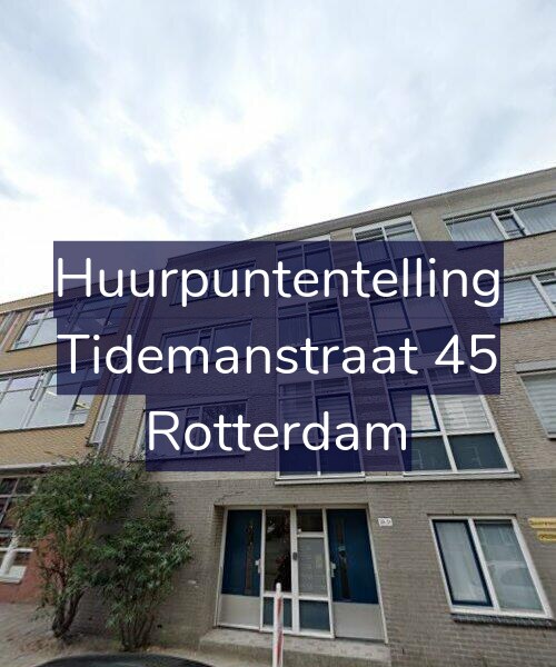 Foto gevel Huurpuntentelling voor Tidemanstraat 45, Rotterdam