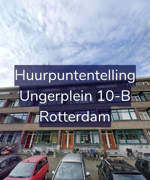 Foto gevel Huurpuntentelling voor Ungerplein 10-B, Rotterdam