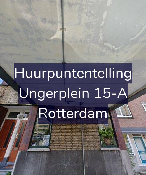 Foto gevel Huurpuntentelling voor Ungerplein 15-A, Rotterdam