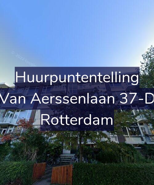 Foto gevel Huurpuntentelling voor Van Aerssenlaan 37-D, Rotterdam