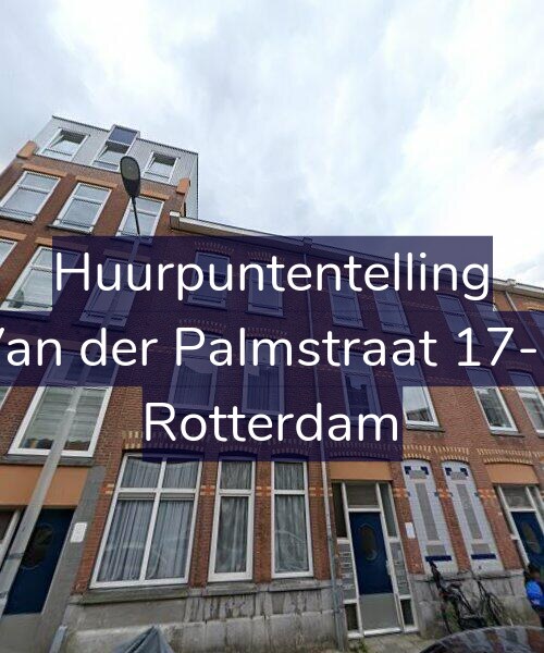 Foto gevel Huurpuntentelling voor Van der Palmstraat 17-C, Rotterdam