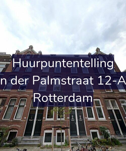 Foto gevel Huurpuntentelling voor Van der Palmstraat 12-A02, Rotterdam