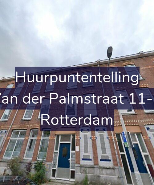 Foto gevel Huurpuntentelling voor Van der Palmstraat 11-C, Rotterdam