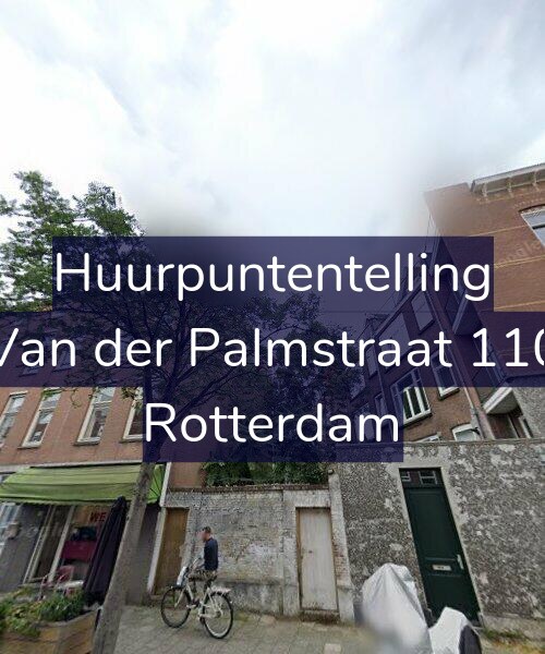 Foto gevel Huurpuntentelling voor Van der Palmstraat 110, Rotterdam