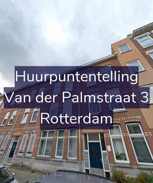 Foto gevel Huurpuntentelling voor Van der Palmstraat 3, Rotterdam