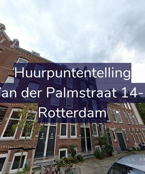Foto gevel Huurpuntentelling voor Van der Palmstraat 14-B, Rotterdam