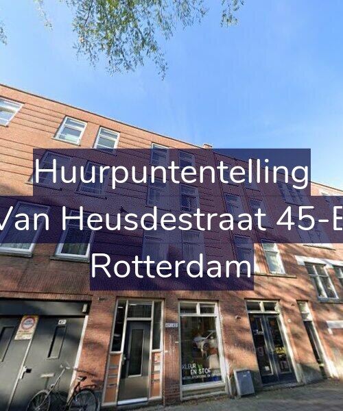 Foto gevel Huurpuntentelling voor Van Heusdestraat 45-B, Rotterdam