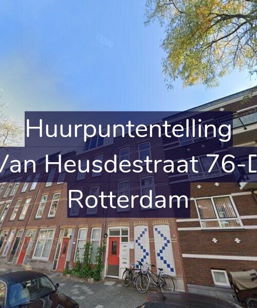 Foto gevel Huurpuntentelling voor Van Heusdestraat 76-D, Rotterdam