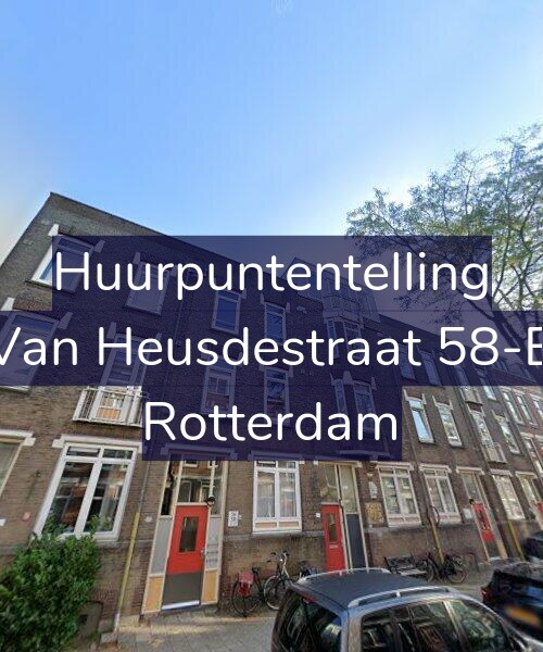 Foto gevel Huurpuntentelling voor Van Heusdestraat 58-B, Rotterdam