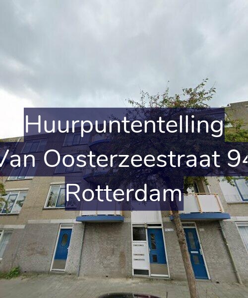 Foto gevel Huurpuntentelling voor Van Oosterzeestraat 94, Rotterdam
