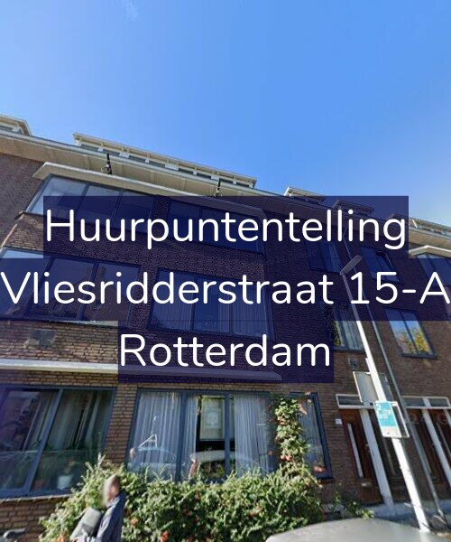 Foto gevel Huurpuntentelling voor Vliesridderstraat 15-A, Rotterdam