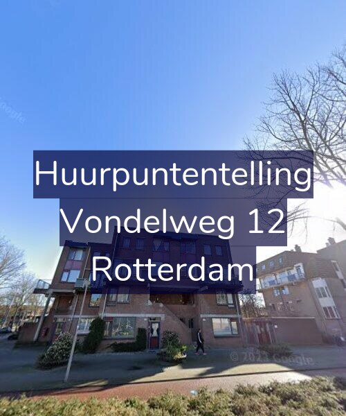 Foto gevel Huurpuntentelling voor Vondelweg 12, Rotterdam