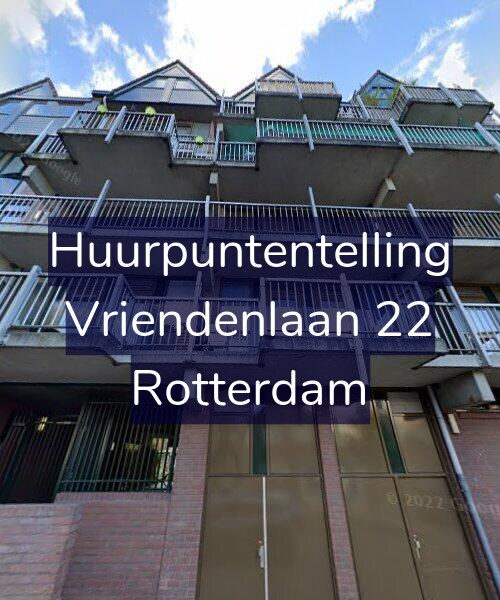 Foto gevel Huurpuntentelling voor Vriendenlaan 22, Rotterdam