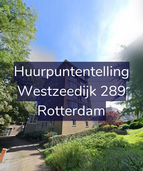 Foto gevel Huurpuntentelling voor Westzeedijk 289, Rotterdam