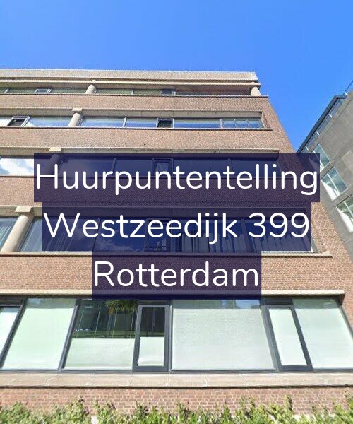 Foto gevel Huurpuntentelling voor Westzeedijk 399, Rotterdam