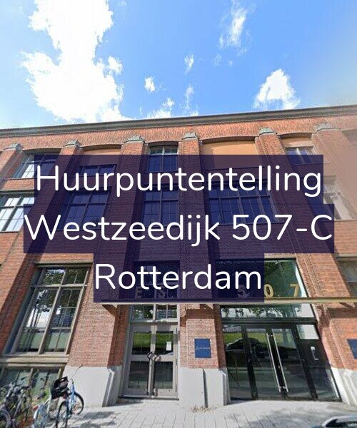 Foto gevel Huurpuntentelling voor Westzeedijk 507-C, Rotterdam
