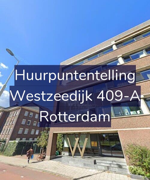 Foto gevel Huurpuntentelling voor Westzeedijk 409-A, Rotterdam