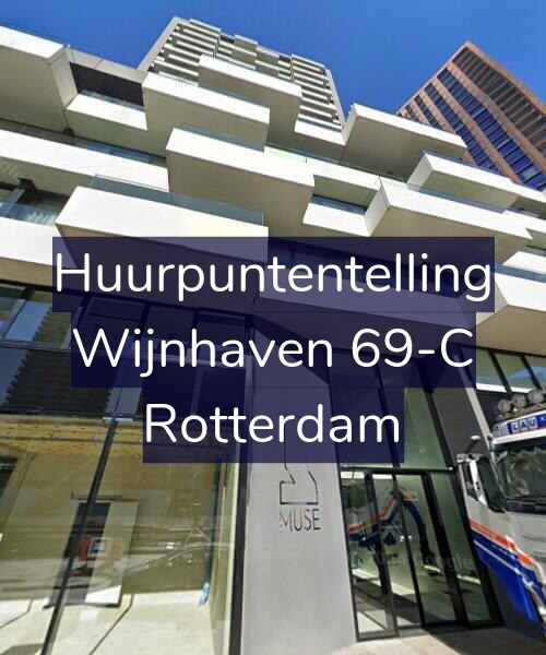 Foto gevel Huurpuntentelling voor Wijnhaven 69-C, Rotterdam