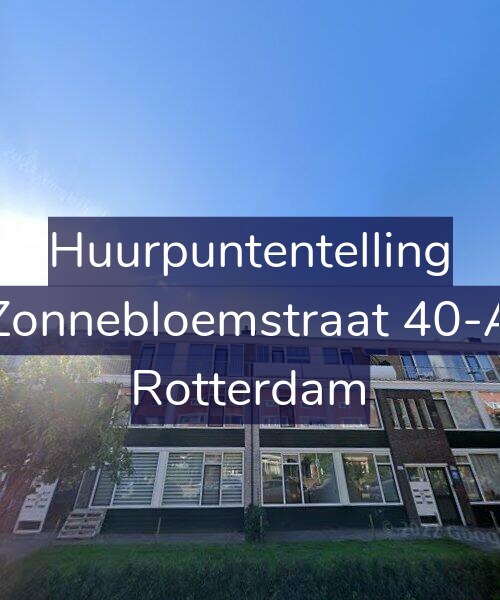 Foto gevel Huurpuntentelling voor Zonnebloemstraat 40-A, Rotterdam